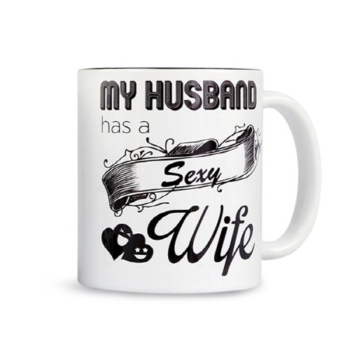 [홍콩 Toynary] Toynary Funny Mug_My Husband Has A Sexy Wife (7682)